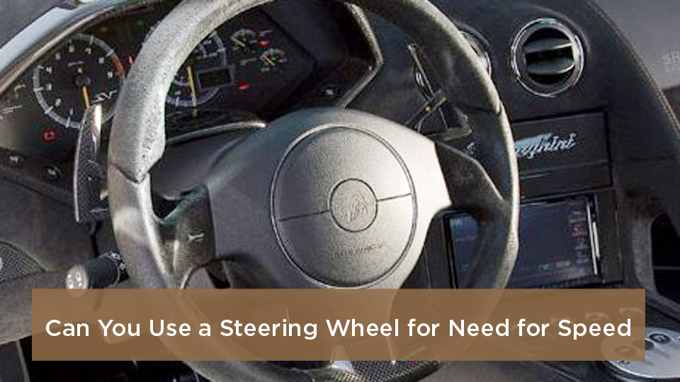 Can You Use a Steering Wheel for Need for Speed?