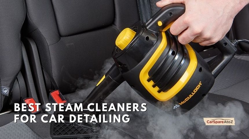 best steam cleaners for car detailing