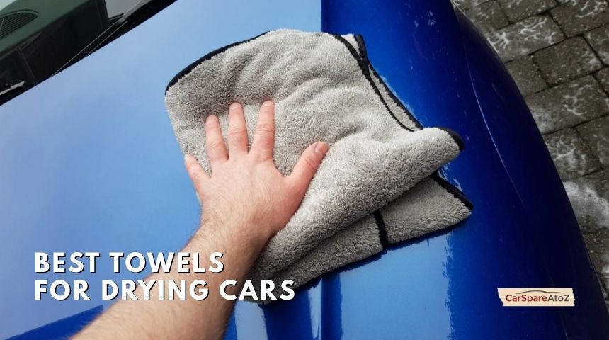 best towels for drying cars
