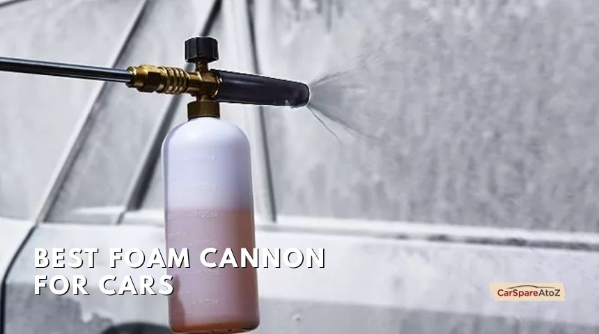 best foam cannon for cars