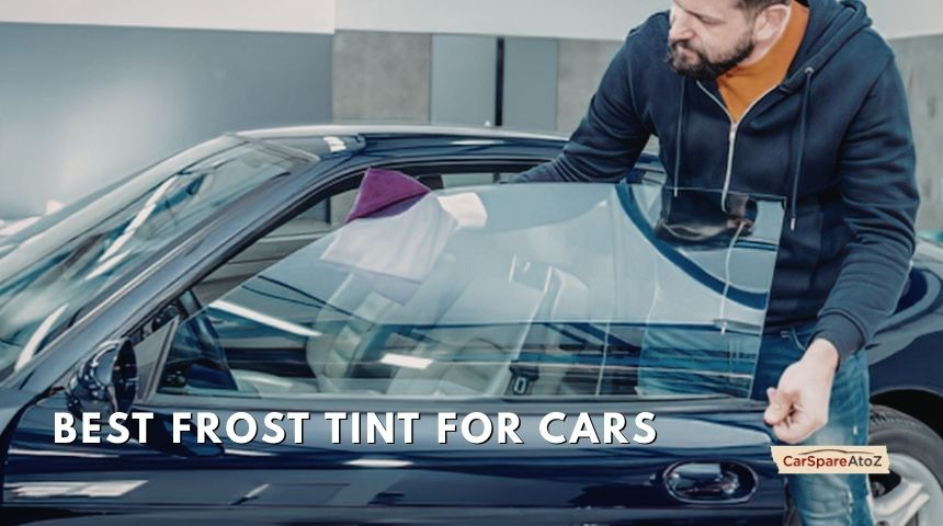 best frost tint for cars