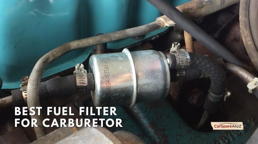 best fuel filter for carburetor
