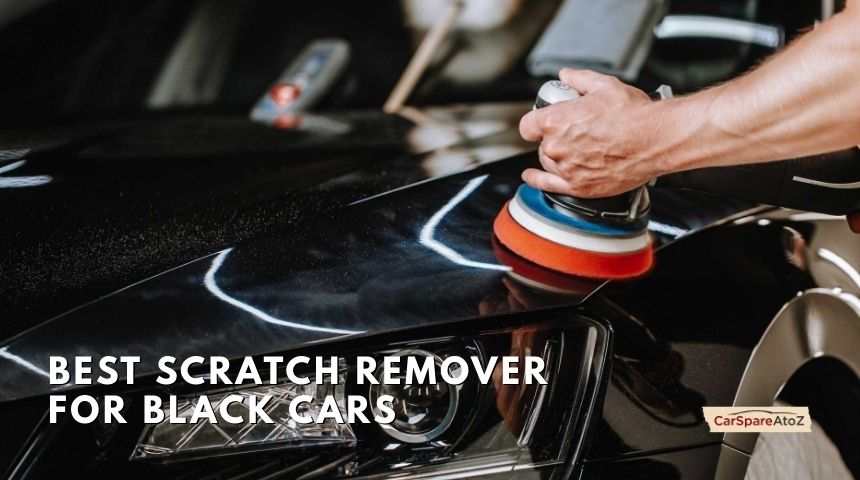 best scratch remover for black cars