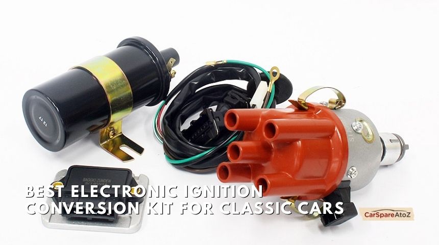 best electronic ignition conversion kit for classic cars