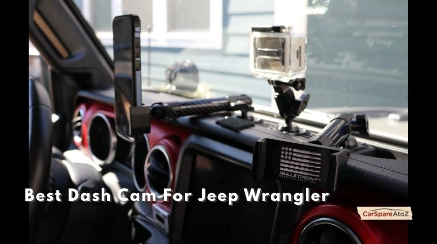 best dash cam for jeep wrangler