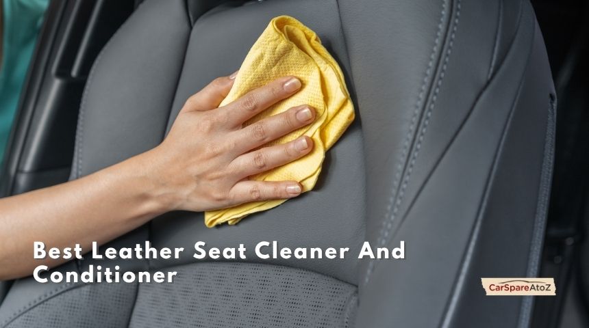 best leather seat cleaner and conditioner