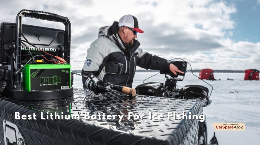 best lithium battery for ice fishing