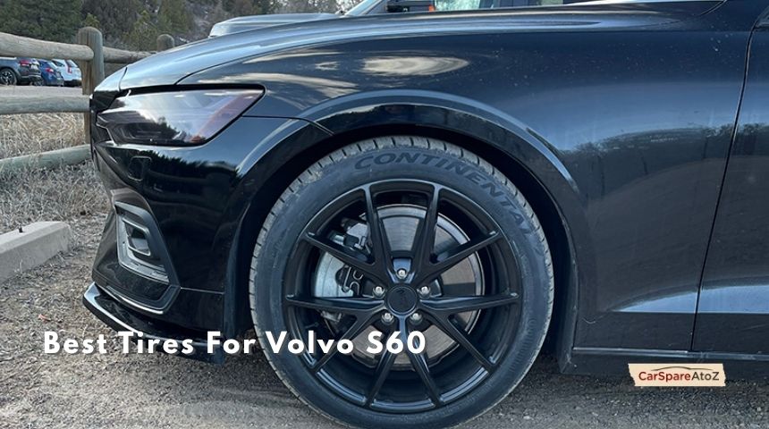 best tires for volvo s60