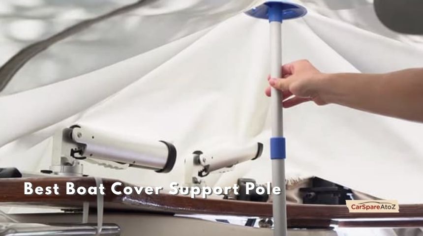 best boat cover support pole