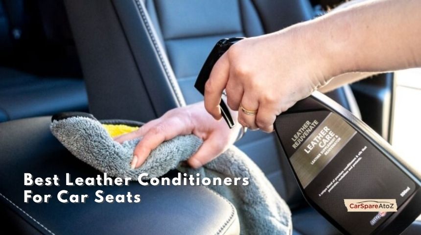 best leather conditioners for car seats